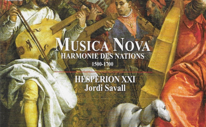 JORDI SAVALL & HESPERION XXI “Musica Nova: Harmonie Des Nations”